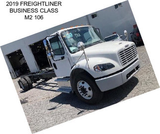 2019 FREIGHTLINER BUSINESS CLASS M2 106