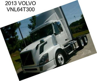 2013 VOLVO VNL64T300