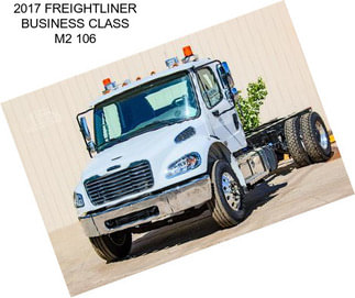 2017 FREIGHTLINER BUSINESS CLASS M2 106