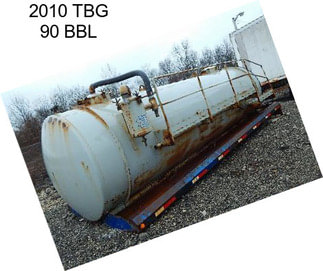 2010 TBG 90 BBL