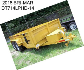 2018 BRI-MAR DT714LPHD-14