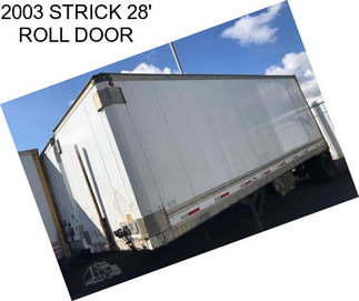 2003 STRICK 28\' ROLL DOOR