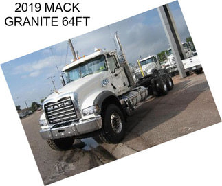 2019 MACK GRANITE 64FT