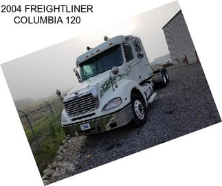 2004 FREIGHTLINER COLUMBIA 120