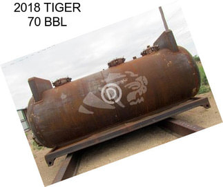 2018 TIGER 70 BBL