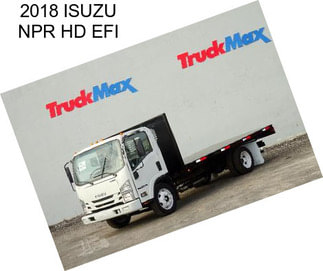 2018 ISUZU NPR HD EFI