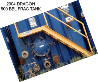 2004 DRAGON 500 BBL FRAC TANK