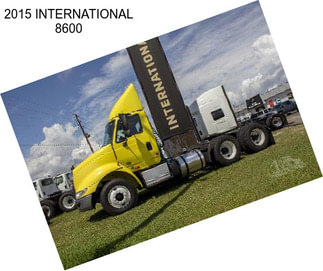 2015 INTERNATIONAL 8600