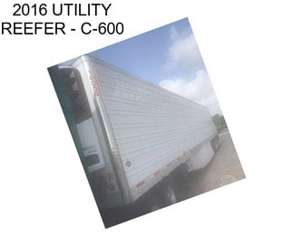 2016 UTILITY REEFER - C-600