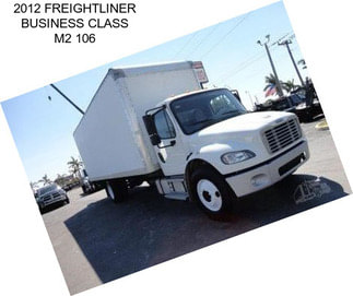 2012 FREIGHTLINER BUSINESS CLASS M2 106