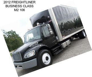 2012 FREIGHTLINER BUSINESS CLASS M2 106