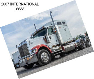 2007 INTERNATIONAL 9900i