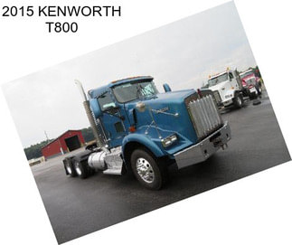 2015 KENWORTH T800