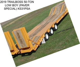 2019 TRAILBOSS 50-TON LOW BOY (PAVER SPECIAL) KS31PSA