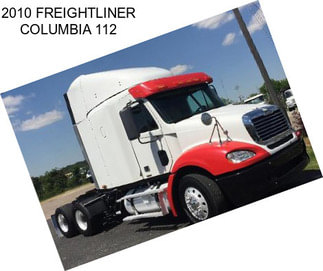 2010 FREIGHTLINER COLUMBIA 112