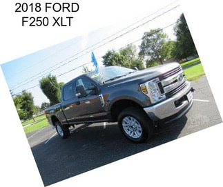 2018 FORD F250 XLT