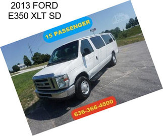 2013 FORD E350 XLT SD