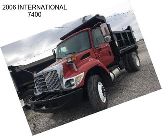 2006 INTERNATIONAL 7400