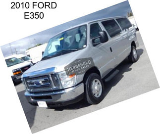 2010 FORD E350