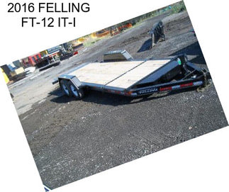 2016 FELLING FT-12 IT-I