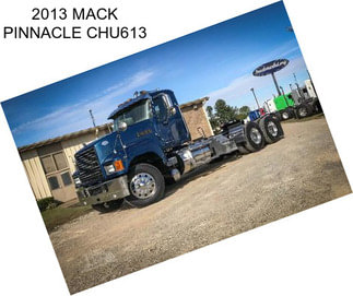 2013 MACK PINNACLE CHU613