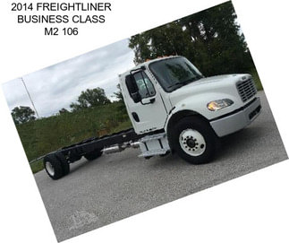 2014 FREIGHTLINER BUSINESS CLASS M2 106