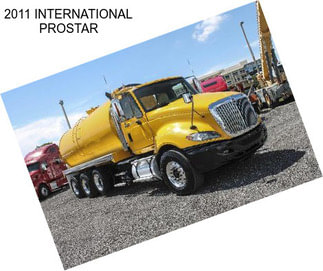 2011 INTERNATIONAL PROSTAR