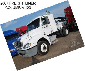 2007 FREIGHTLINER COLUMBIA 120