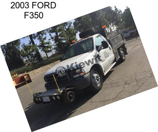 2003 FORD F350