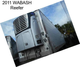 2011 WABASH Reefer