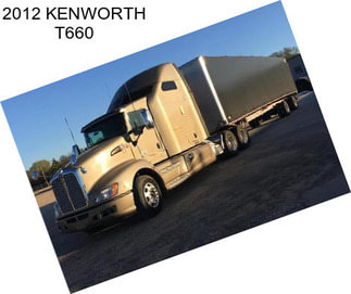 2012 KENWORTH T660