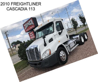 2010 FREIGHTLINER CASCADIA 113