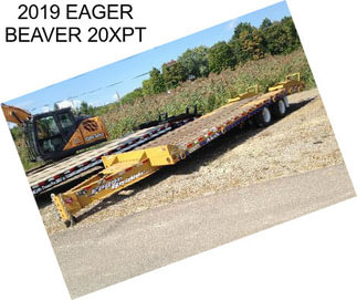 2019 EAGER BEAVER 20XPT