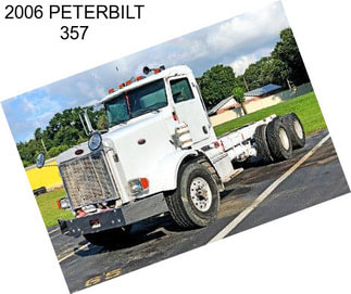 2006 PETERBILT 357