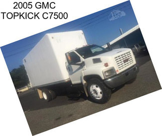 2005 GMC TOPKICK C7500