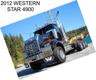 2012 WESTERN STAR 4900