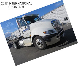 2017 INTERNATIONAL PROSTAR+