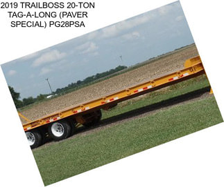 2019 TRAILBOSS 20-TON TAG-A-LONG (PAVER SPECIAL) PG28PSA