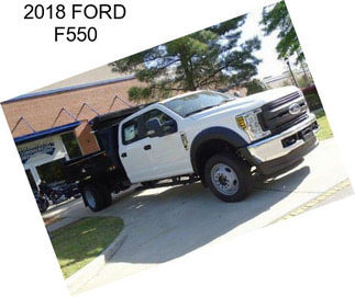 2018 FORD F550