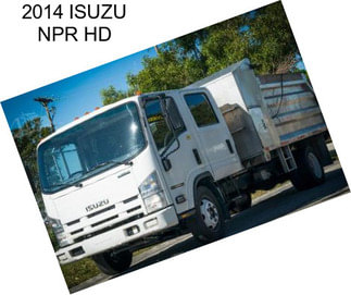 2014 ISUZU NPR HD