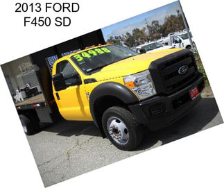 2013 FORD F450 SD