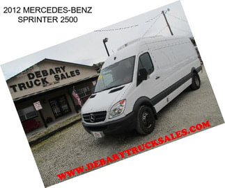 2012 MERCEDES-BENZ SPRINTER 2500