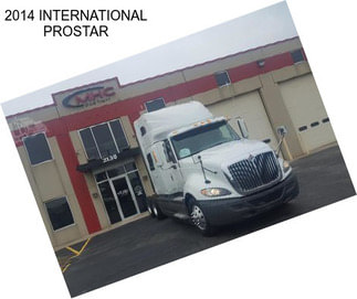 2014 INTERNATIONAL PROSTAR