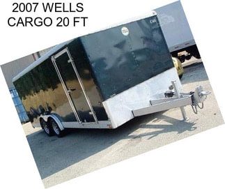 2007 WELLS CARGO 20 FT