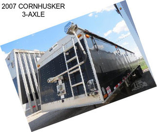 2007 CORNHUSKER 3-AXLE