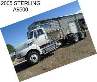 2005 STERLING A9500