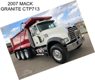 2007 MACK GRANITE CTP713