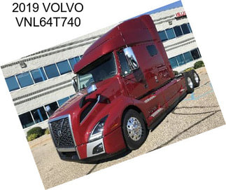 2019 VOLVO VNL64T740