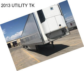 2013 UTILITY TK