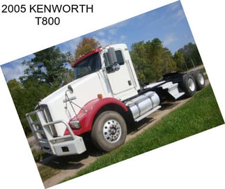 2005 KENWORTH T800